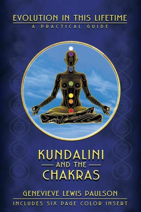 Produktbild Kundalini and the Chakras: A Practical Manual - Evolution in This Lifetime (Englisch, Genevieve L. Paulson, 2002)