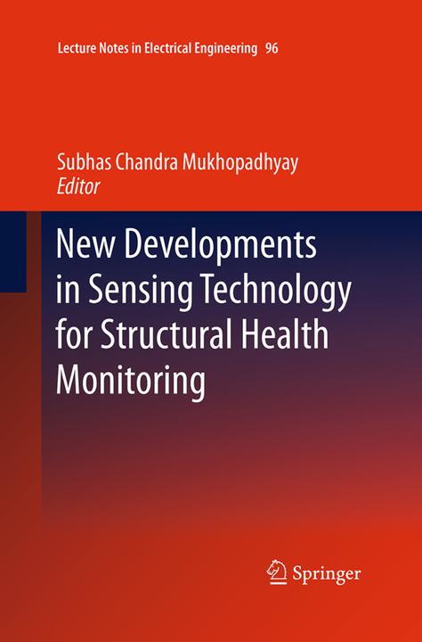 Actual product image New Developments in Sensing Technology for Structural Health Monitoring (Subhas Chandra Mukhopadhyay, 2016)