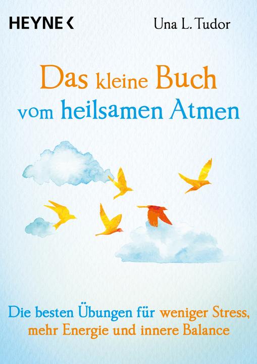 Produktbild Das kleine Buch vom heilsamen Atmen (Deutsch, Una L. Tudor, 2022)