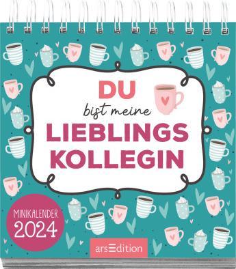 Actual product image Mini Monthly Calendar You Are My Favourite Colleague 2024 (115 x 115 mm, German)