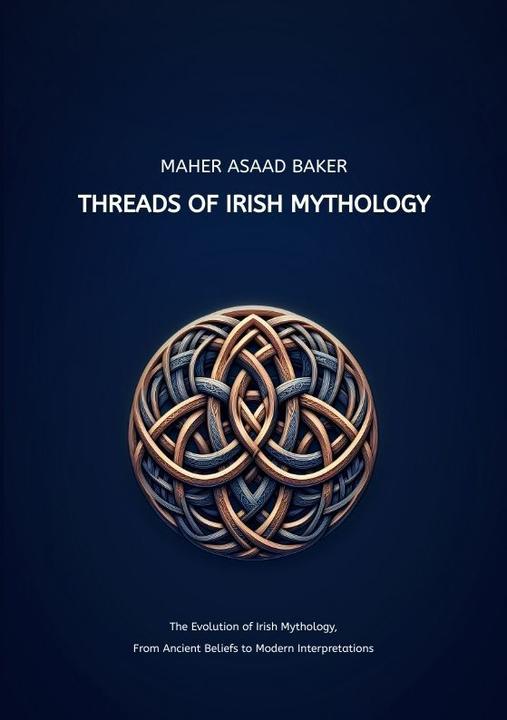Produktbild Threads of Irish Mythology (Deutsch, Maher Asaad Baker, 2024)