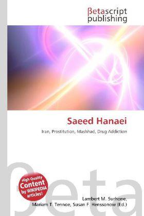 Actual product image Saeed Hanaei (Mariam T. Tennoe, Susan F. Henssonow, Lambert M. Surhone, 2010)