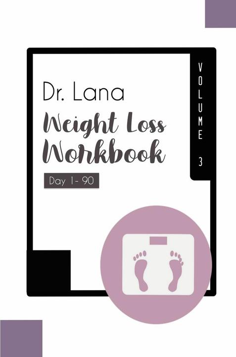 Produktbild Dr. Lana Weight Loss Workbook Day 1-90 Volume 3