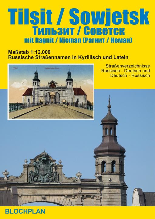Actual product image Bloch:Stadtplan Tilsit/Sowjetsk (German, Bloch, Dirk, 2017)