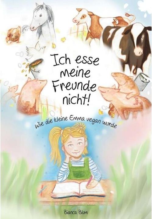 Produktbild Ich esse meine Freunde nicht! (Deutsch, Céline Kurpiella, Bianca Blum, 2019)
