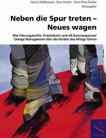 Actual product image Neben die Spur treten - Neues wagen (German, Kurt Stettler, Hans Peter Fischer, Patrice Haldemann, 2008)