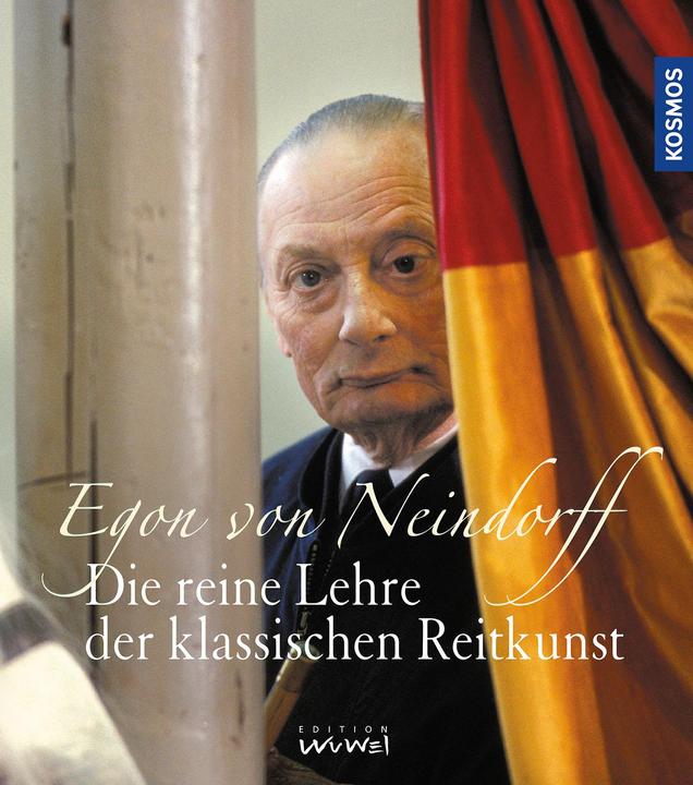 Image du produit Kosmos Die reine Lehre der klassischen Reitkunst (Allemand, Egon von Neindorff, 2021)