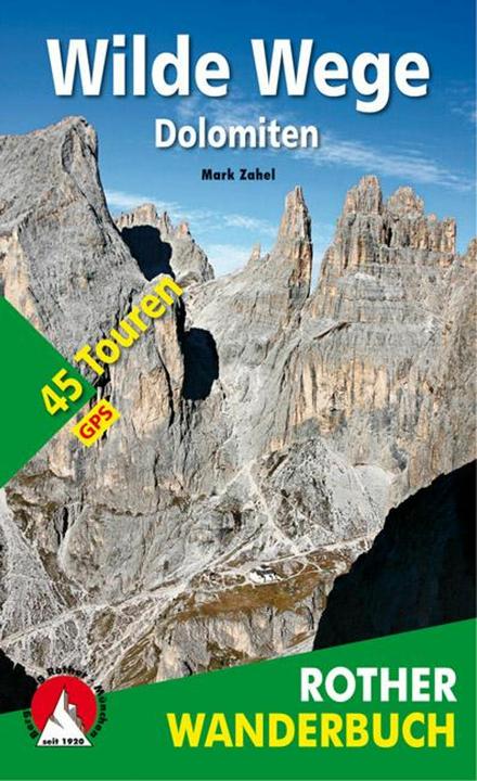 Immagine prodotto Wilde Wege Dolomiten (Tedesco, Mark Zahel, 2018)