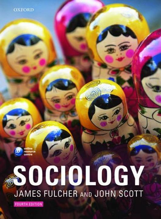 Actual product image Sociology (English, James Fulcher, John Scott, 2011)