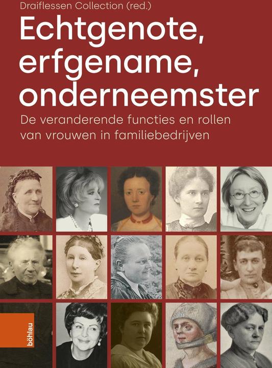Produktbild Echtgenote, erfgename, onderneemster (Niederländisch, Mechthild Isenmann, Swen Steinberg, Ulrike Laufer, Daniela Gastell, Agnes Anna Arndt, Hans Peterse, Sina Bohnen, Clara Piacenza, Draiflessen Collection, Stefanie van de Kerkhof, Katrin Schreiter, Mirjam Lober, 2023)
