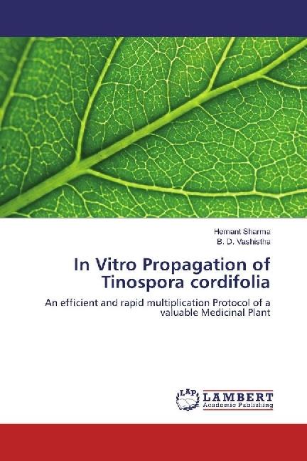 Produktbild In Vitro Propagation of Tinospora cordifolia (Deutsch, Hemant Sharma, B. D. Vashistha, 2017)