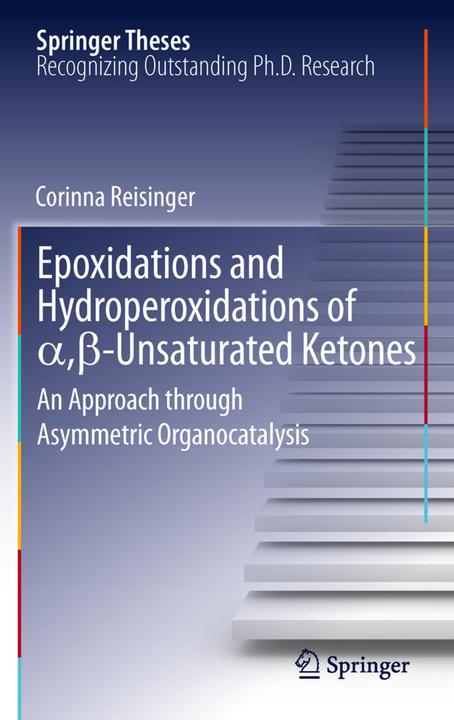 Produktbild Epoxidations and Hydroperoxidations of,beta-Unsaturated Ketones (Corinna Reisinger, 2014)