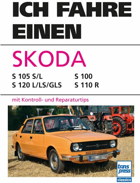 Produktbild Ich fahre einen Skoda (Deutsch, Rolf Pfeifer, Peter R. Huhle, 2025)