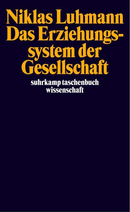 Produktbild Das Erziehungssystem der Gesellschaft (Deutsch, Niklas Luhmann, 2002)