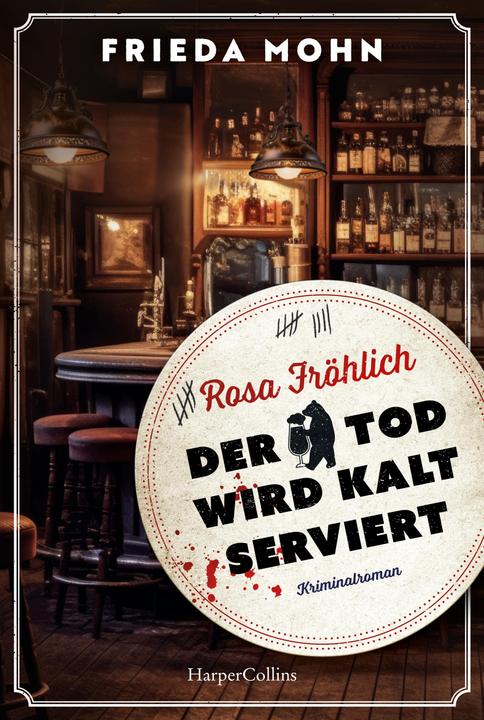Image du produit Rosa Fröhlich - Der Tod wird kalt serviert (Allemand, Frieda Mohn, 2024)