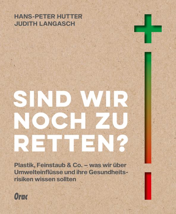 Sind wir noch zu retten? (German, Hans-Peter Hutter, Judith Langasch, 2021)