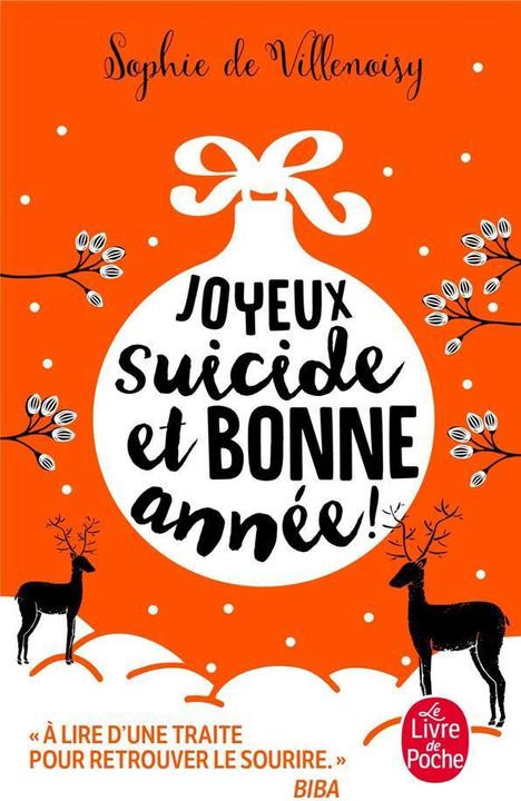 Produktbild Joyeux suicide et bonne année (Französisch, Villenoisy Sophie de, 2017)