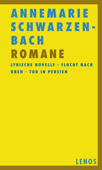 Produktbild Romane 01 (Deutsch, Annemarie Schwarzenbach, 2014)