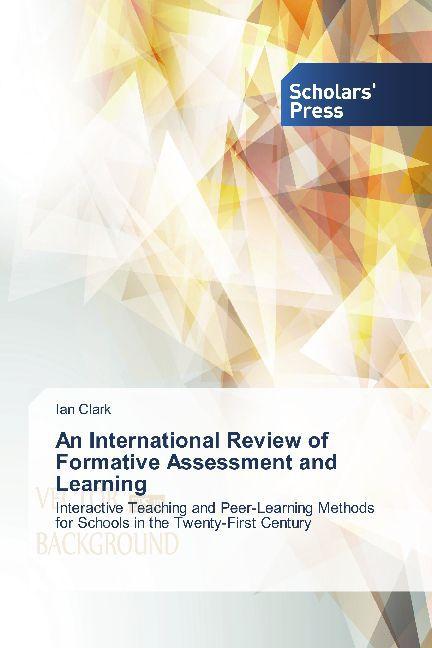 Produktbild An International Review of Formative Assessment and Learning (Deutsch, Ian Clark, 2014)