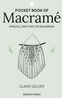 Produktbild Pocket Book of Macrame (Englisch, Claire Gelder, 2024)