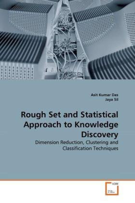Produktbild Rough Set and Statistical Approach to Knowledge Discovery (Deutsch, Jaya Sil, Asit Kumar Das, 2011)