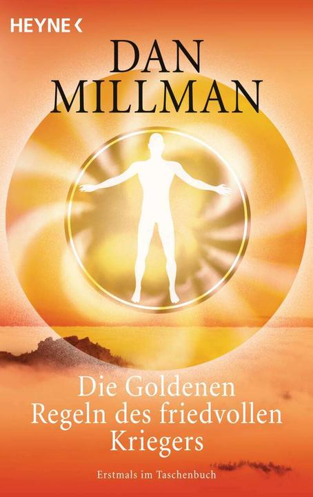 Produktbild Die Goldenen Regeln des friedvollen Kriegers (Deutsch, Dan Millman, 2008)