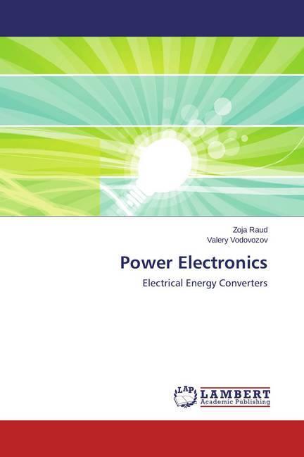 Produktbild Power Electronics (Deutsch, Valery Vodovozov, Zoja Raud, 2014)