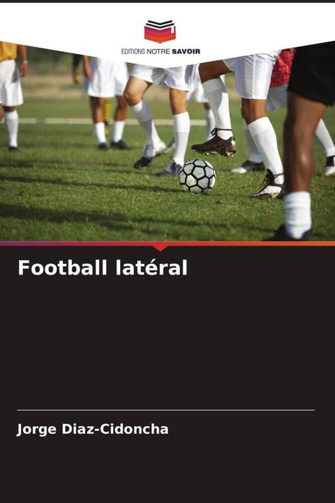 Produktbild Football latéral (Jorge Diaz-Cidoncha, 2024)