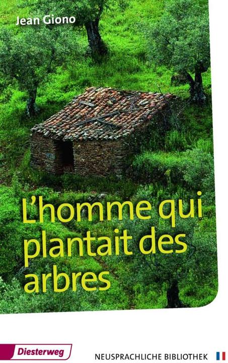 Produktbild L'homme qui plantait des arbres. Textbuch (Deutsch, Jean Giono, 2014)