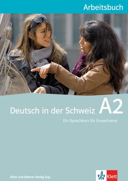 Produktbild Deutsch in der Schweiz A2. Arbeitsbuch (Deutsch, Ernst Maurer, 2012)