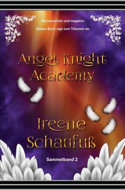 Produktbild Angel Knight Academy 2 - (Magical Girl) (Ireene Schaufuss, 2018)
