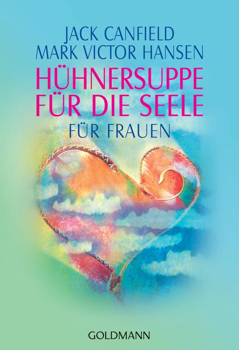 Produktbild Hühnersuppe für die Seele (Deutsch, Jack Canfield, 2000)