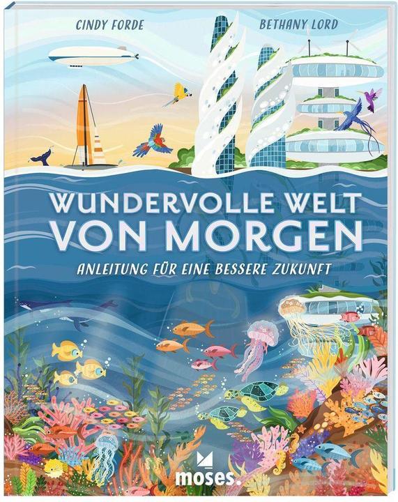 Produktbild Wundervolle Welt von Morgen (Deutsch, Cindy Forde, 2023)