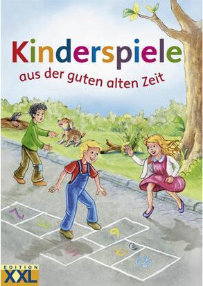 Produktbild Kinderspiele aus der guten alten Zeit (Deutsch, HAJO, Bücken, 2013)