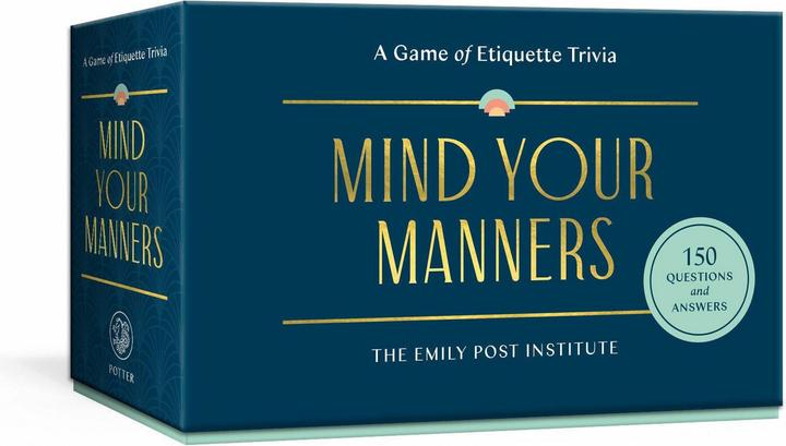 Produktbild Mind Your Manners (Lizzie Post, Daniel Post Senning, Englisch)