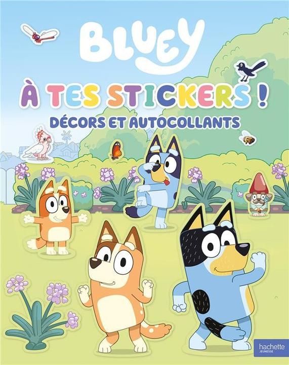 Actual product image Bluey : à tes stickers! : décors et autocollants (French, Collectif, 2023)