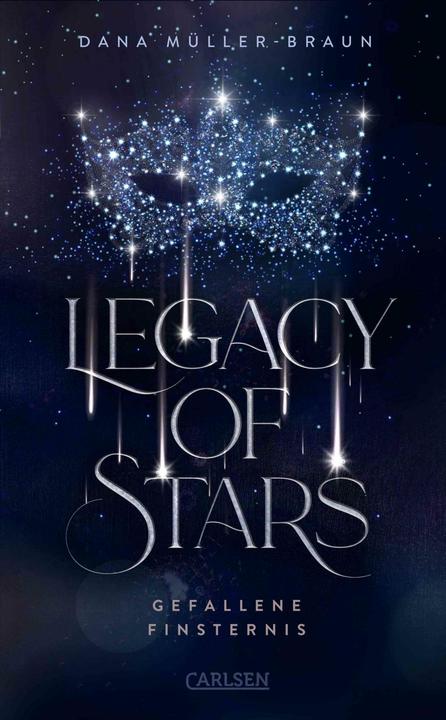Actual product image Legacy of Stars 2: Gefallene Finsternis (German, Dana Müller-Brown, 2025)