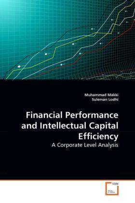 Produktbild Financial Performance and Intellectual Capital Efficiency (Deutsch, Suleman Lodhi, Muhammad Makki, 2010)