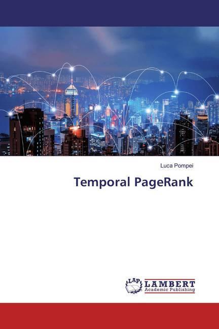 Produktbild Temporal PageRank (Deutsch, Luca Pompei, 2019)