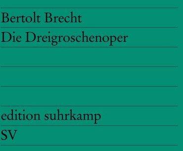 Produktbild Die Dreigroschenoper (Deutsch, Bertolt Brecht, 2001)