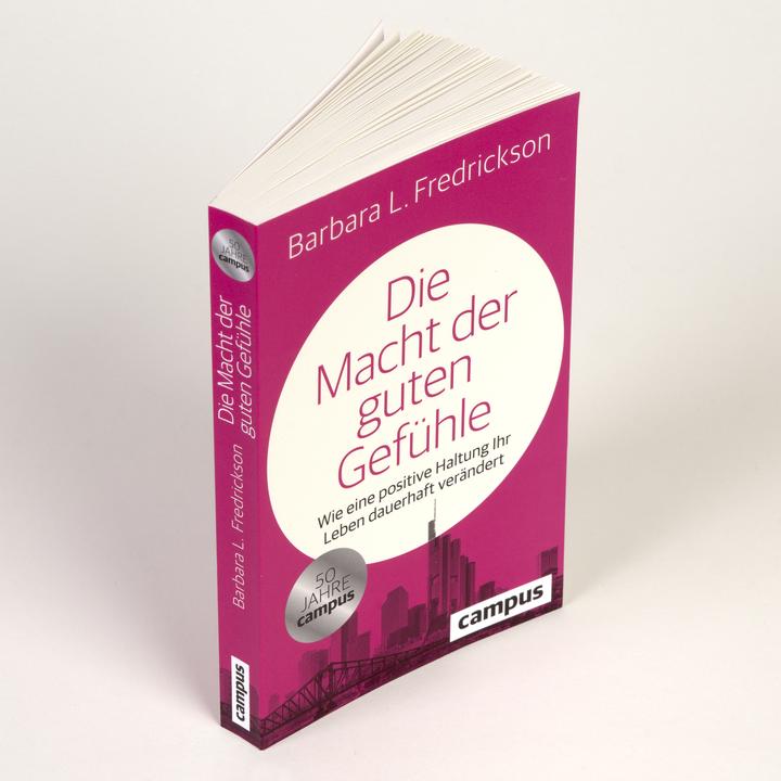 Produktbild Die Macht der guten Gefühle (Deutsch, Barbara L. Fredrickson, 2025)