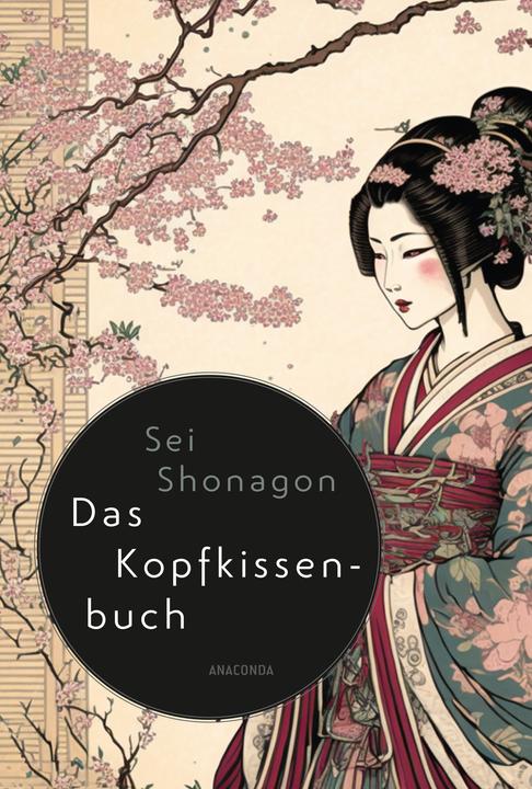 Produktbild Sei Shonagon, Das Kopfkissenbuch (Deutsch, Masami Iwata, Mamoru Watanabé, Sei Shonagon, 2023)