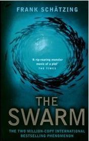 Produktbild The Swarm (Englisch, Sally-Ann Spencer, Frank Schätzing, Frank Schatzing, 2007)