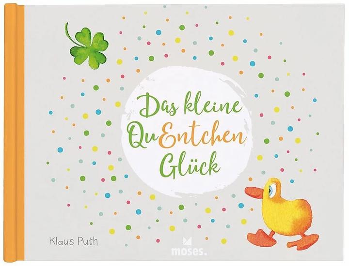 Produktbild Das kleine QuEntchen Glück (Deutsch, Klaus Puth, 2018)
