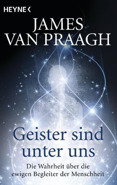 Geister sind unter uns (Tedesco, James Van Praagh, 2012)