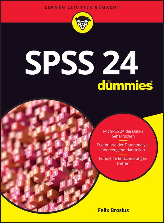 Produktbild SPSS 24 für Dummies (Deutsch, Felix Brosius, 2017)