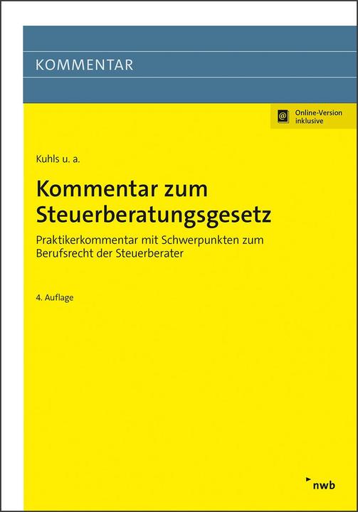 Produktbild Kommentar zum Steuerberatungsgesetz (Deutsch, Anne Ueberfeldt, Katharina Willerscheid, Ulrich Stumpf, Nicole Appich, Andreas Raab, Gottfried Wacker, Alexander Busse, Georg-Friedrich Güntge, Thomas Riddermann, Nicole, Stefan Ruppert, Christoph Goez, 2020)
