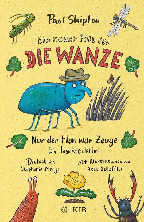 Actual product image Ein neuer Fall für die Wanze – Nur der Floh war Zeuge (German, Paul Shipton, Axel Scheffler, Stephanie Menge, 2021)
