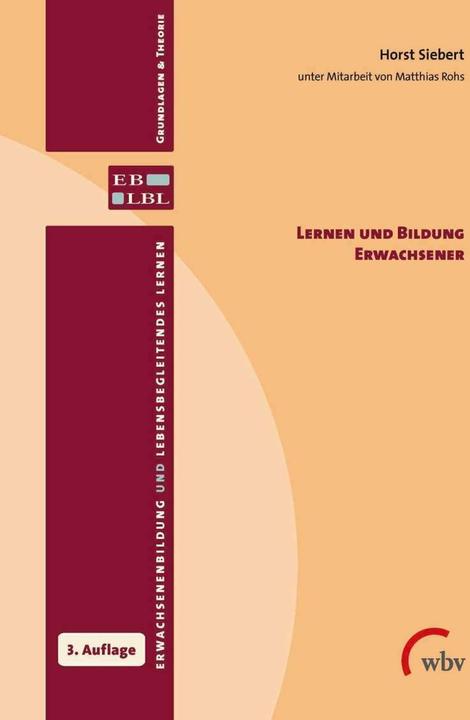 Actual product image Lernen und Bildung Erwachsener (German, Horst Siebert, Matthias Rohs, 2016)