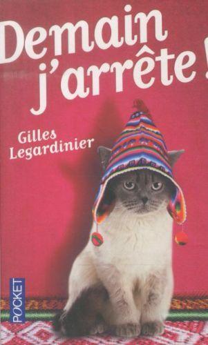 Produktbild Demain j'arrête! (Französisch, Gilles Legardinier, 2013)